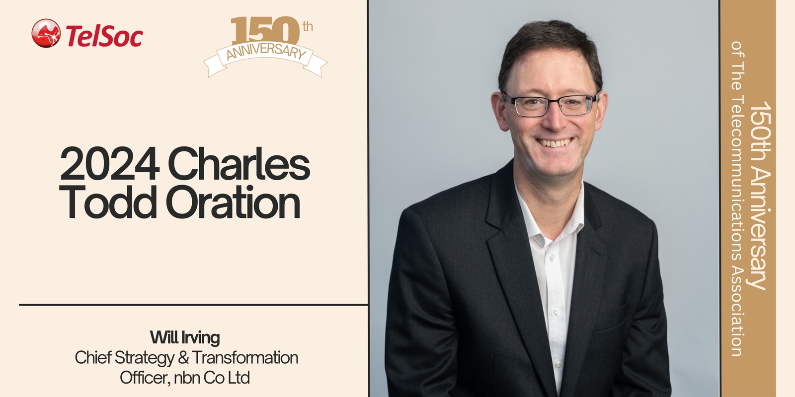 Banner image for 2024 Charles Todd Oration - Will Irving, Chief Strategy & Transformation Officer, nbn Co Ltd