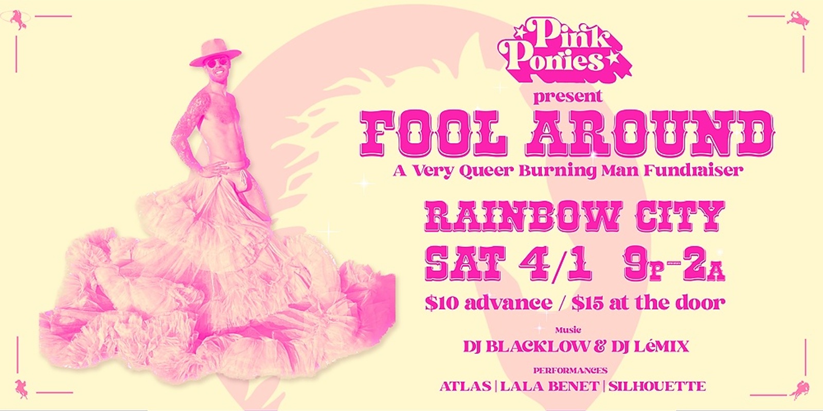 Fool Around: A Pink Ponies Burning Man Fundraiser