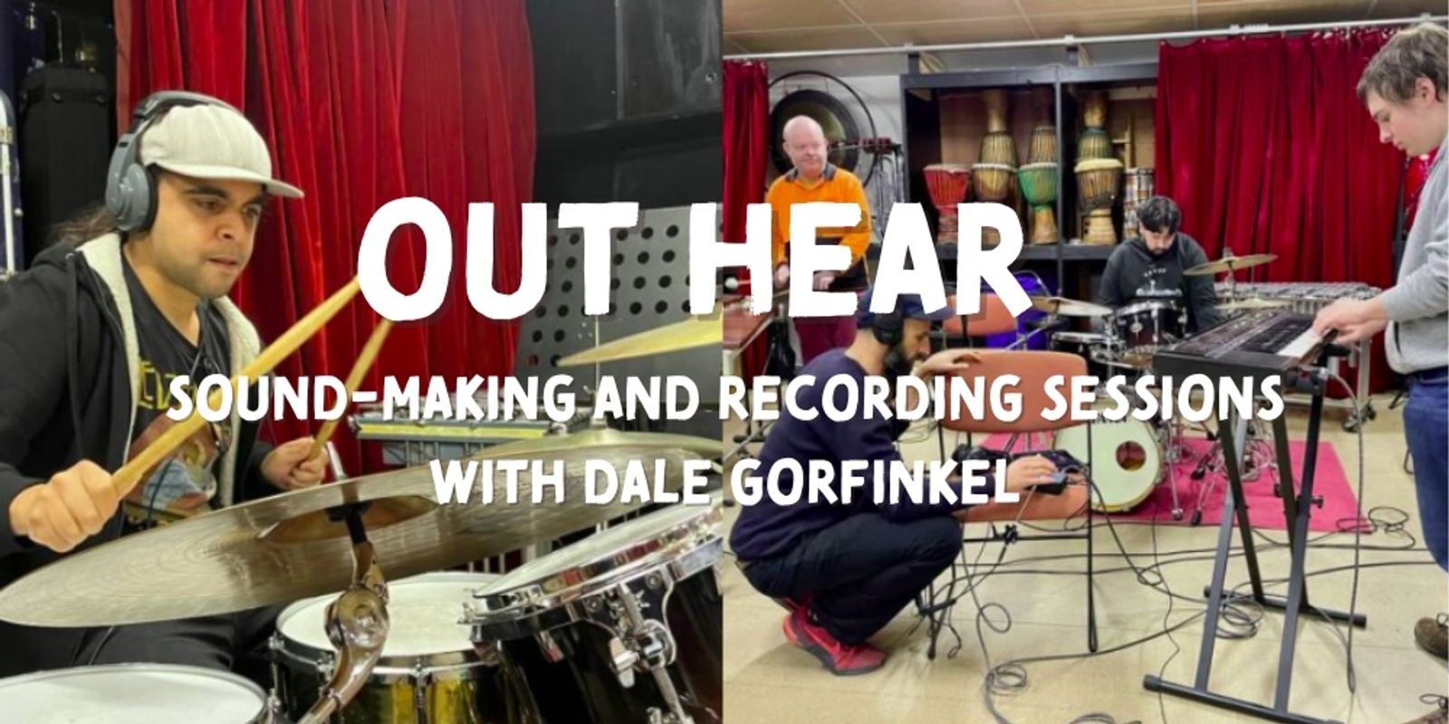 Banner image for Out Hear! Sound-Making and Recording Workshops