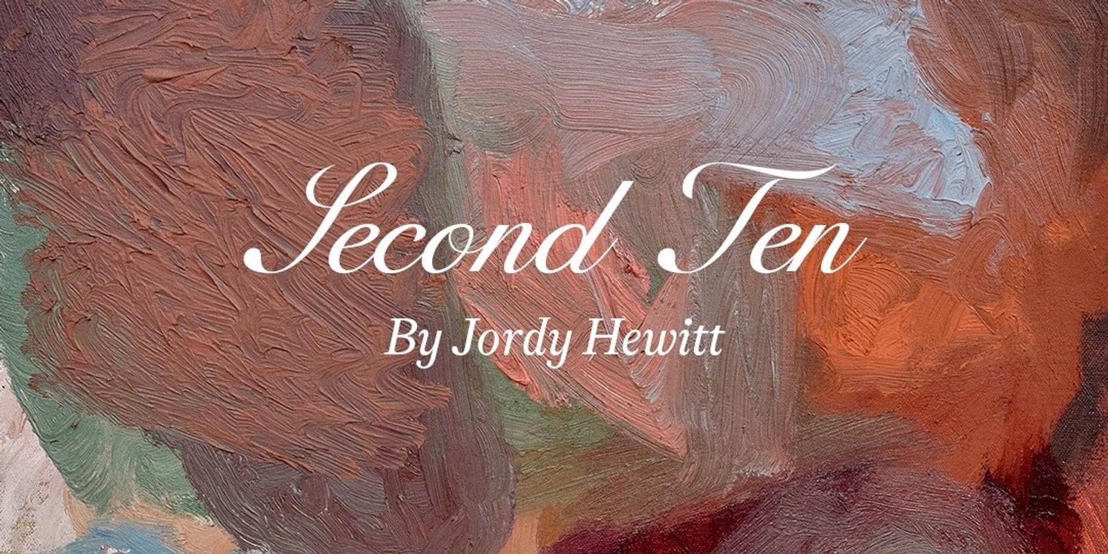 Banner image for RAINBOW STUDIOS Presents 'Second Ten' by Jordy Hewitt