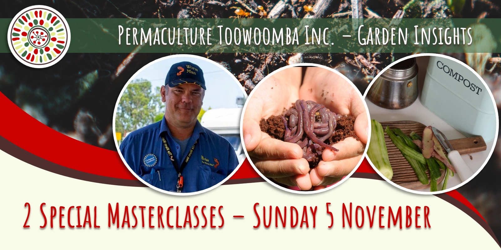 Banner image for 2 Worm Man Masterclasses + Garden Insights Tour