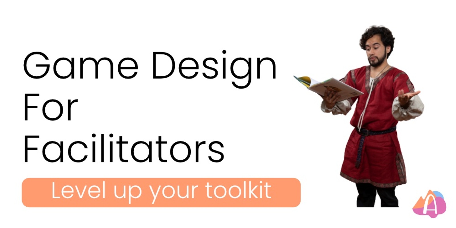 Banner image for Game Design for Facilitators