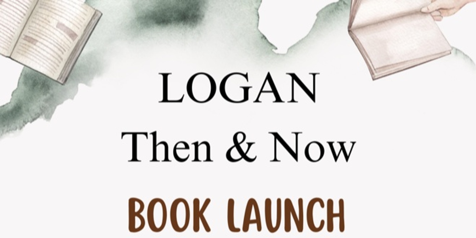 Banner image for Logan Then and Now Book Launch