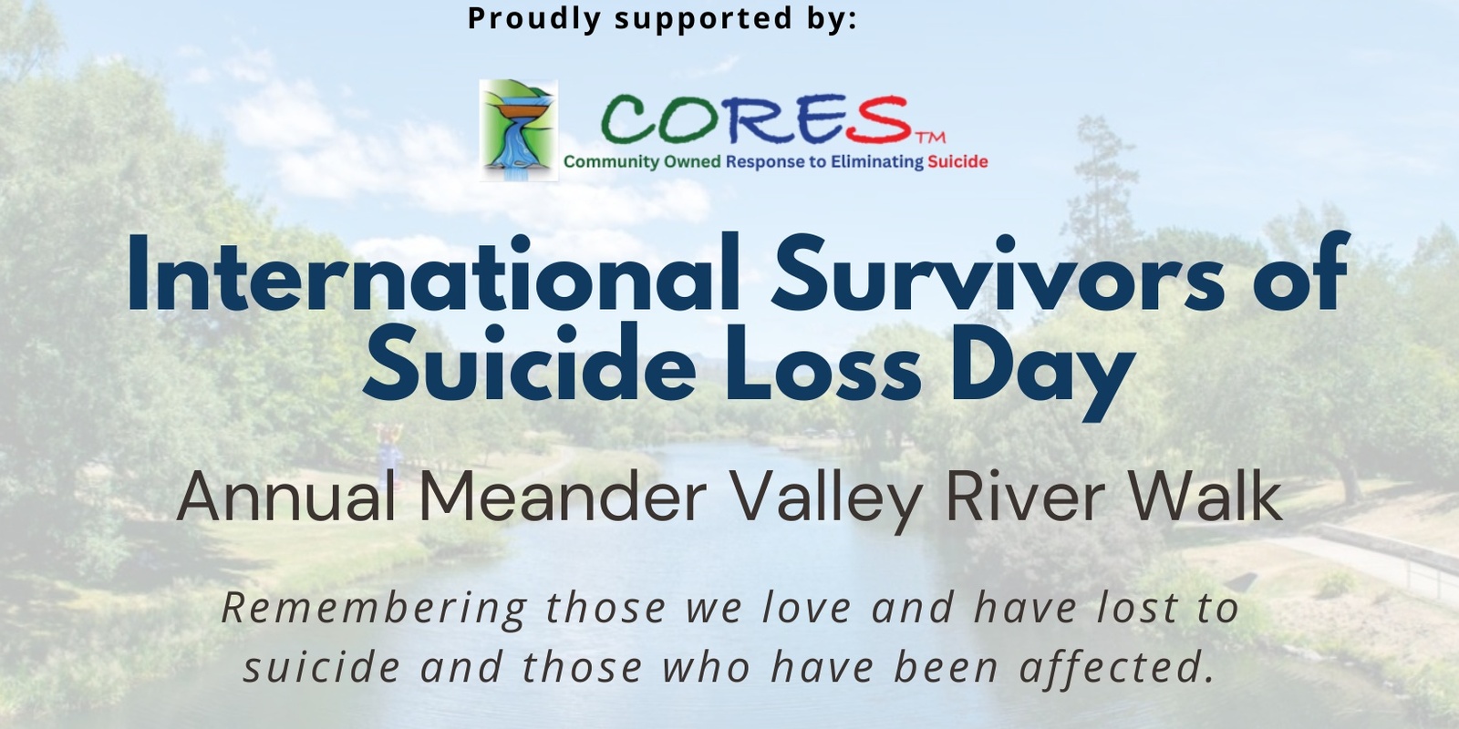 Banner image for International Survivors of Suicide Loss Day - Meander Valley River Walk