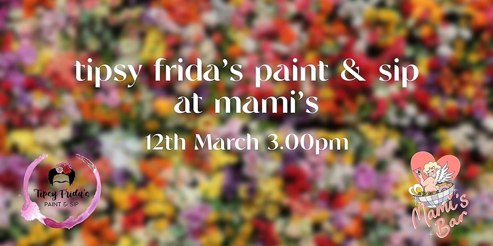 Banner image for Tipsy Frida's Paint & Sip 3.0