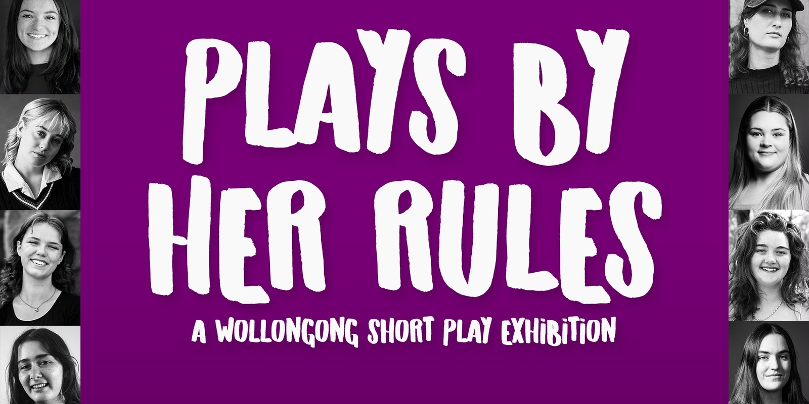 Banner image for Plays by Her Rules : A Women of Wollongong Short Play Exhibition 