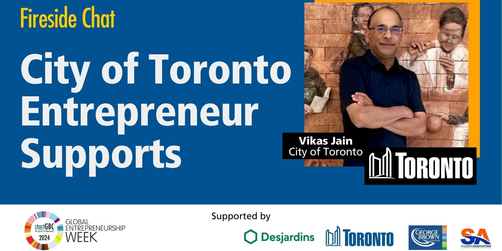 Banner image for startGBC Global Entrepreneurship Week Fireside Chats - City of Toronto Entrepreneur Supports