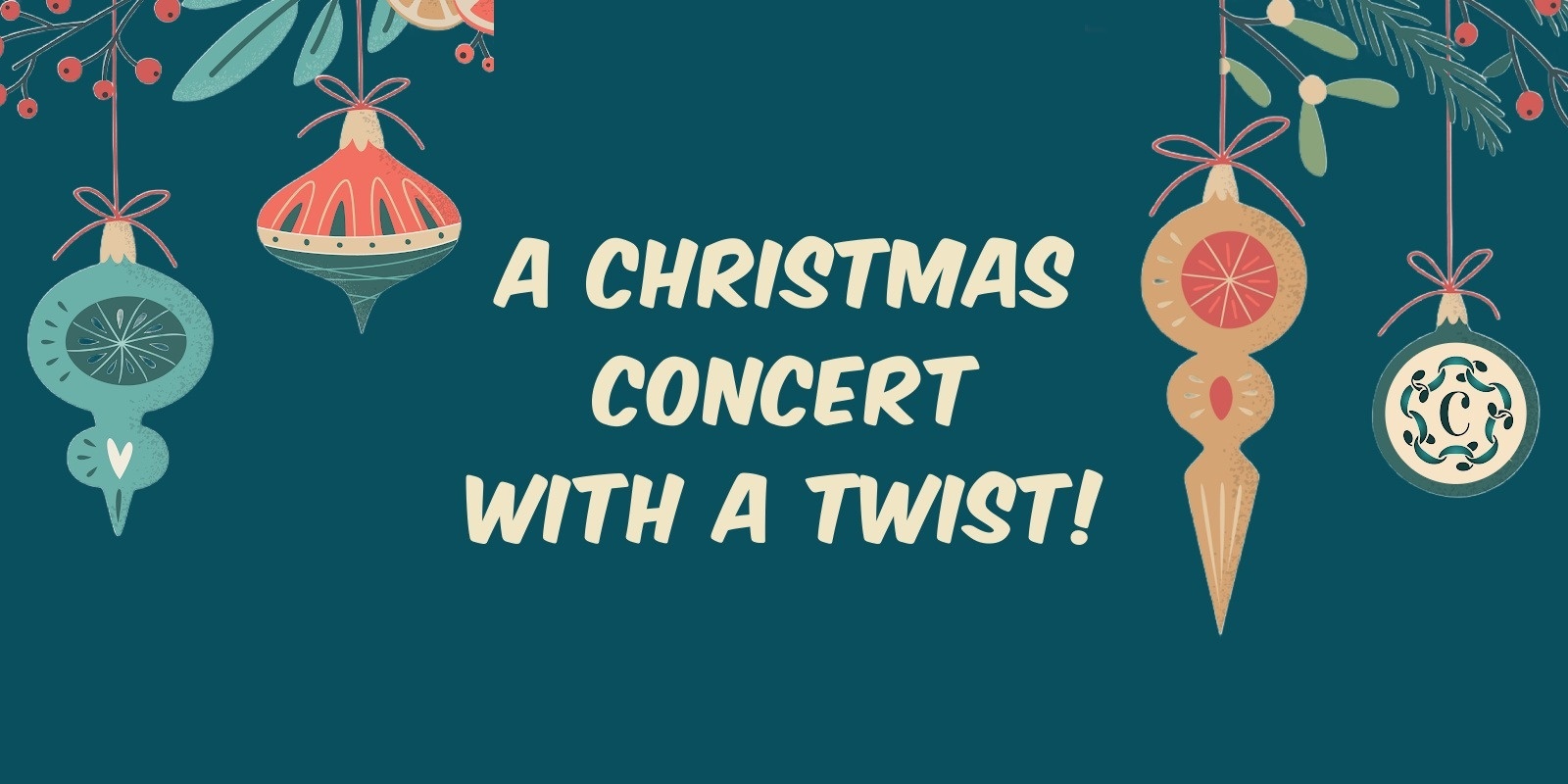 Banner image for A Christmas Concert with a Twist!