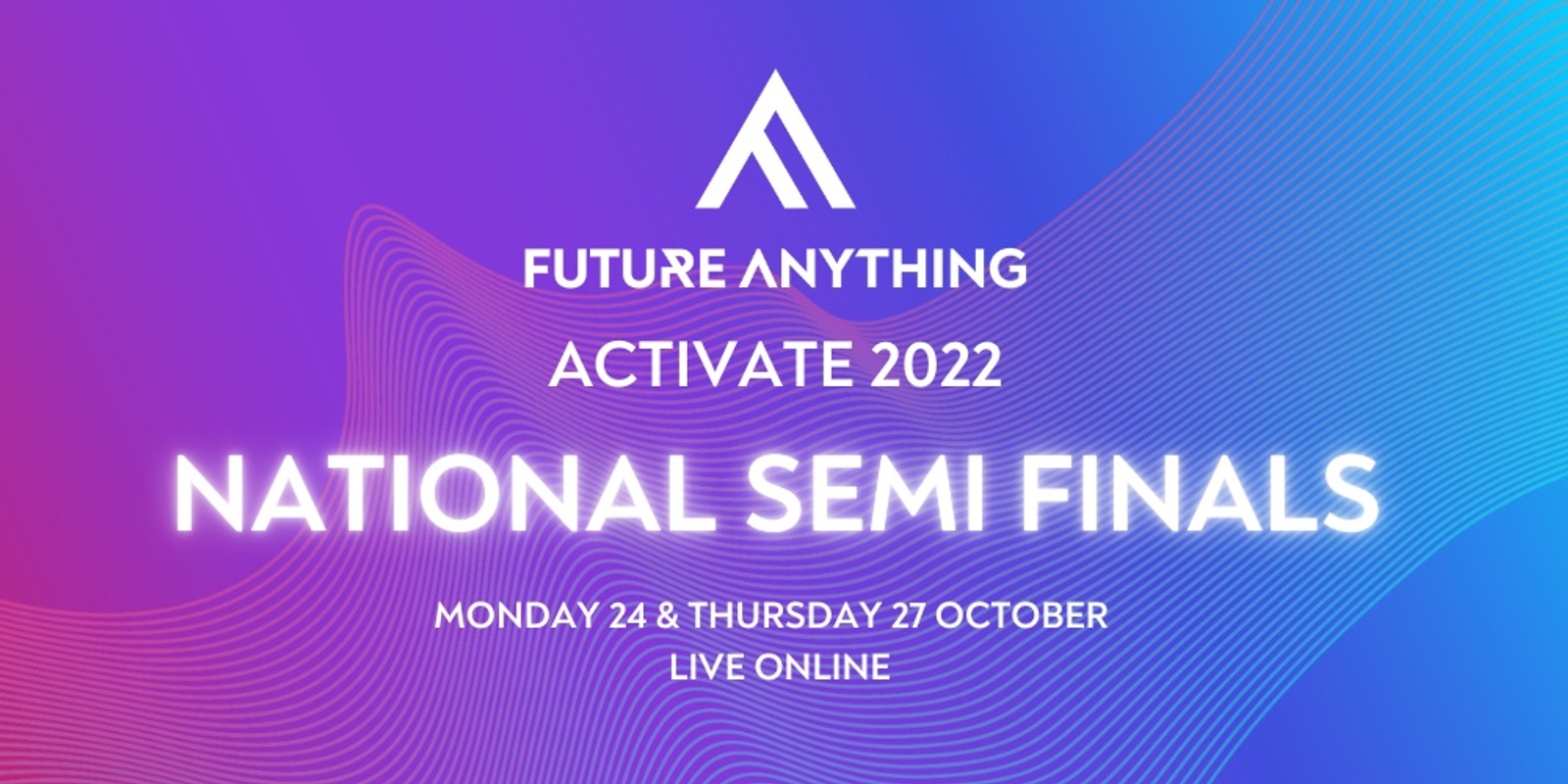 Banner image for Activate 2022 National Semi Finals