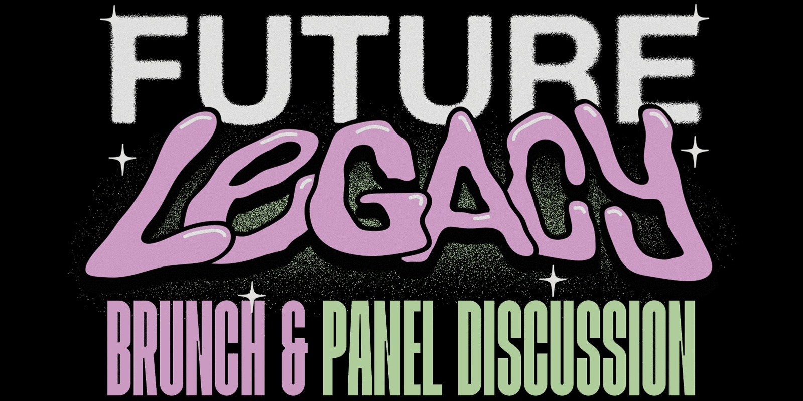 Banner image for Future Legacy: Brunch & Panel Discussion