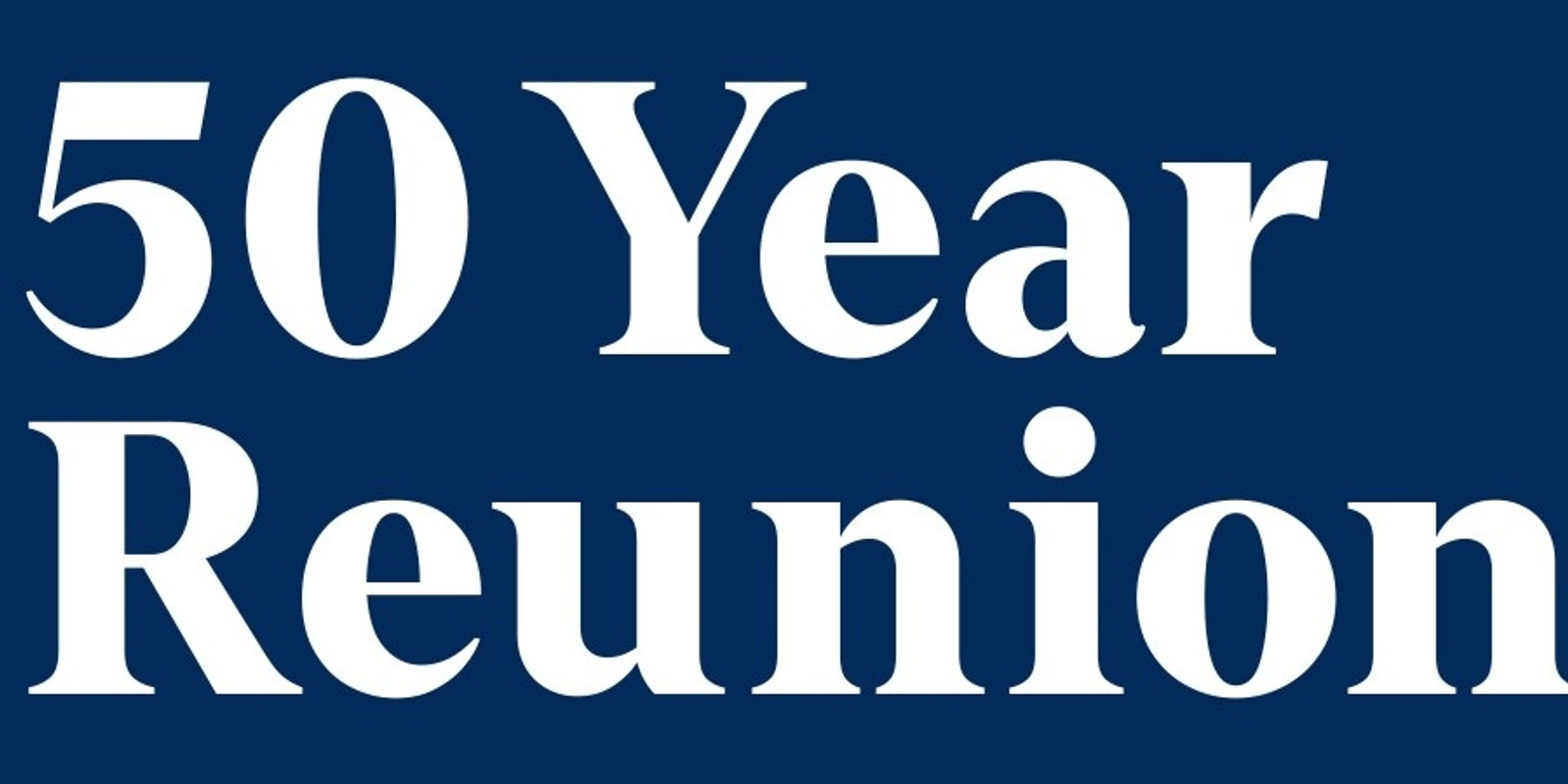 Banner image for Class of 1974 - 50 Year Reunion