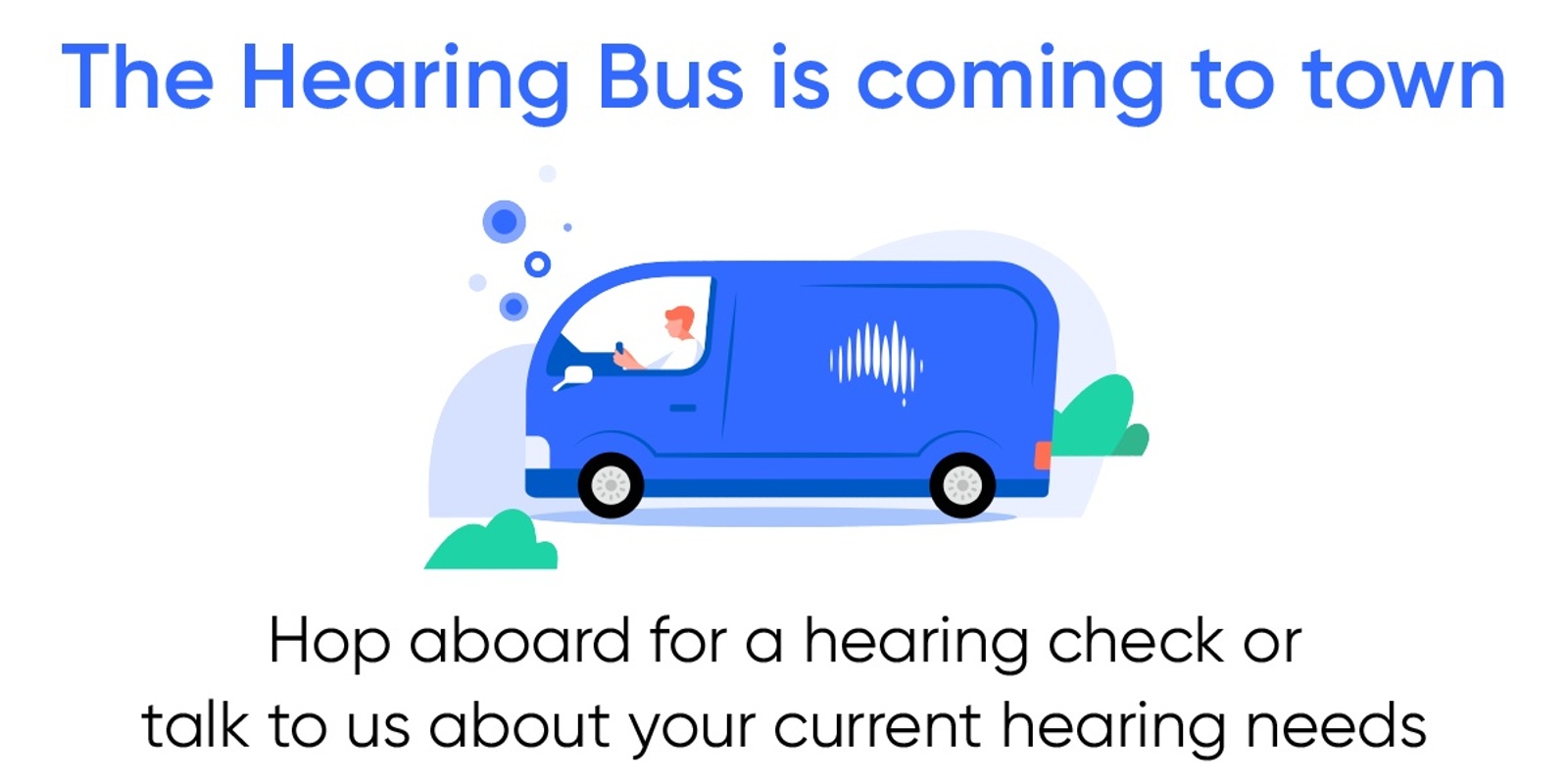 Banner image for The Hearing bus is back!