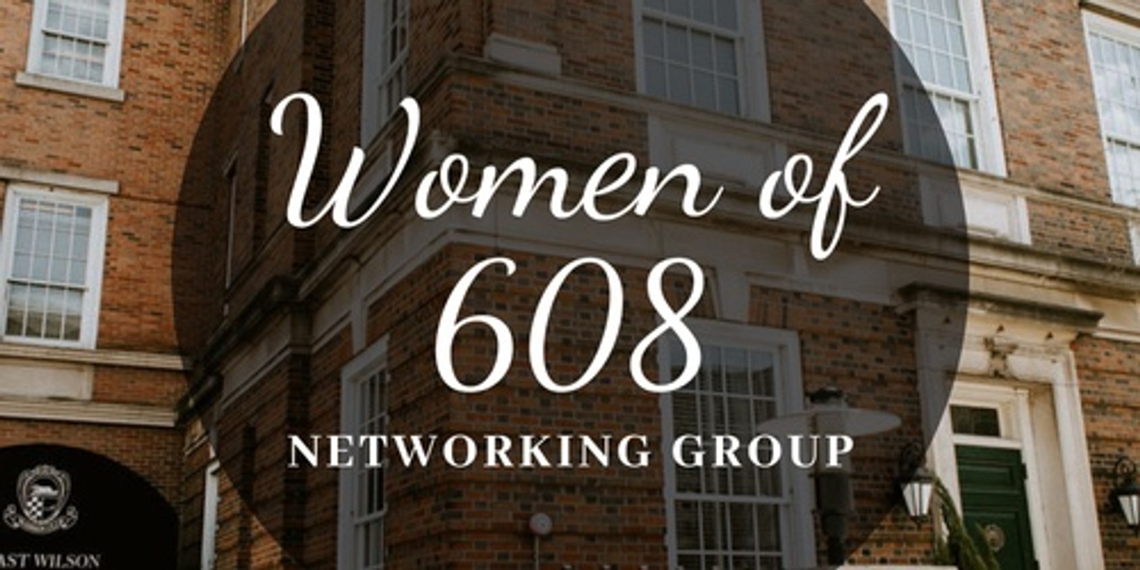Banner image for Women of 608 Networking Group: Financial & Health Wellness