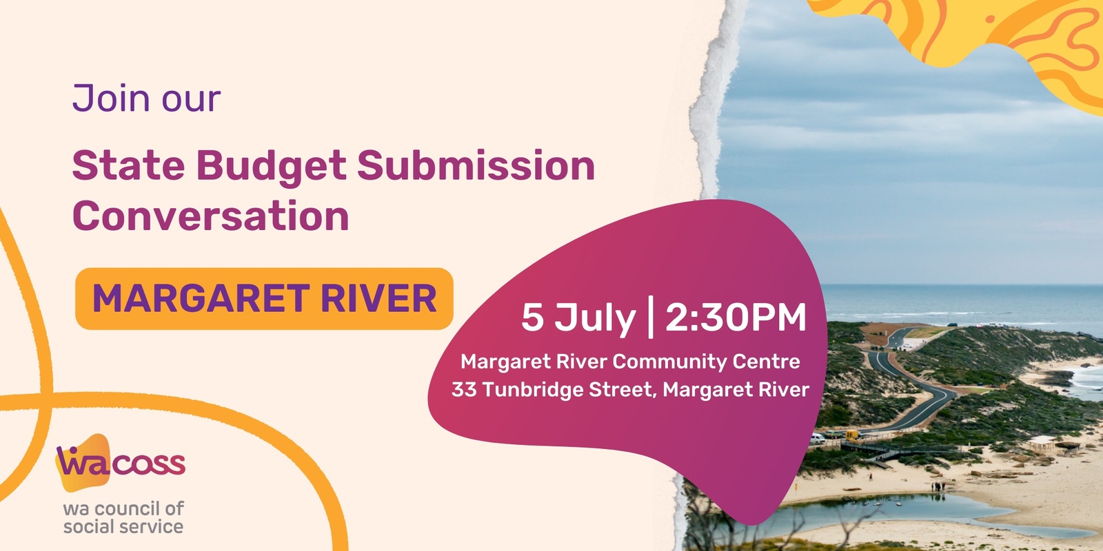 Banner image for WACOSS State Budget Submission Consultation 2025-2026: Margaret River