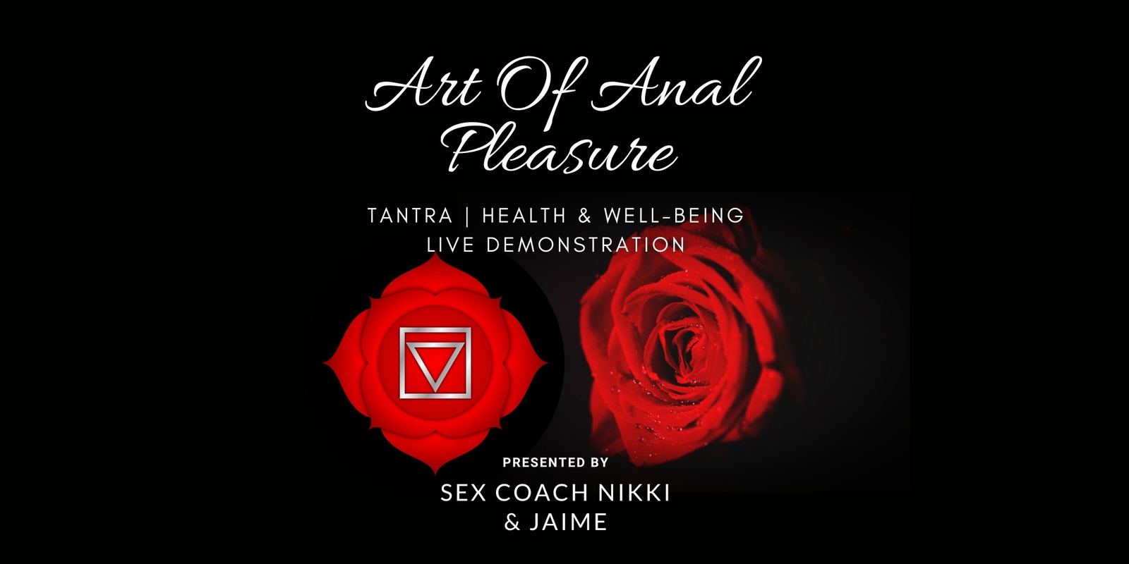 Banner image for Art Of An@l Pleasure w/ Nikki & Jaime ~ Interactive workshop | Tantra | Live Demonstration