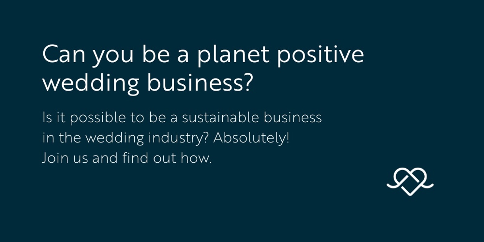 Can you be a planet positive wedding business?