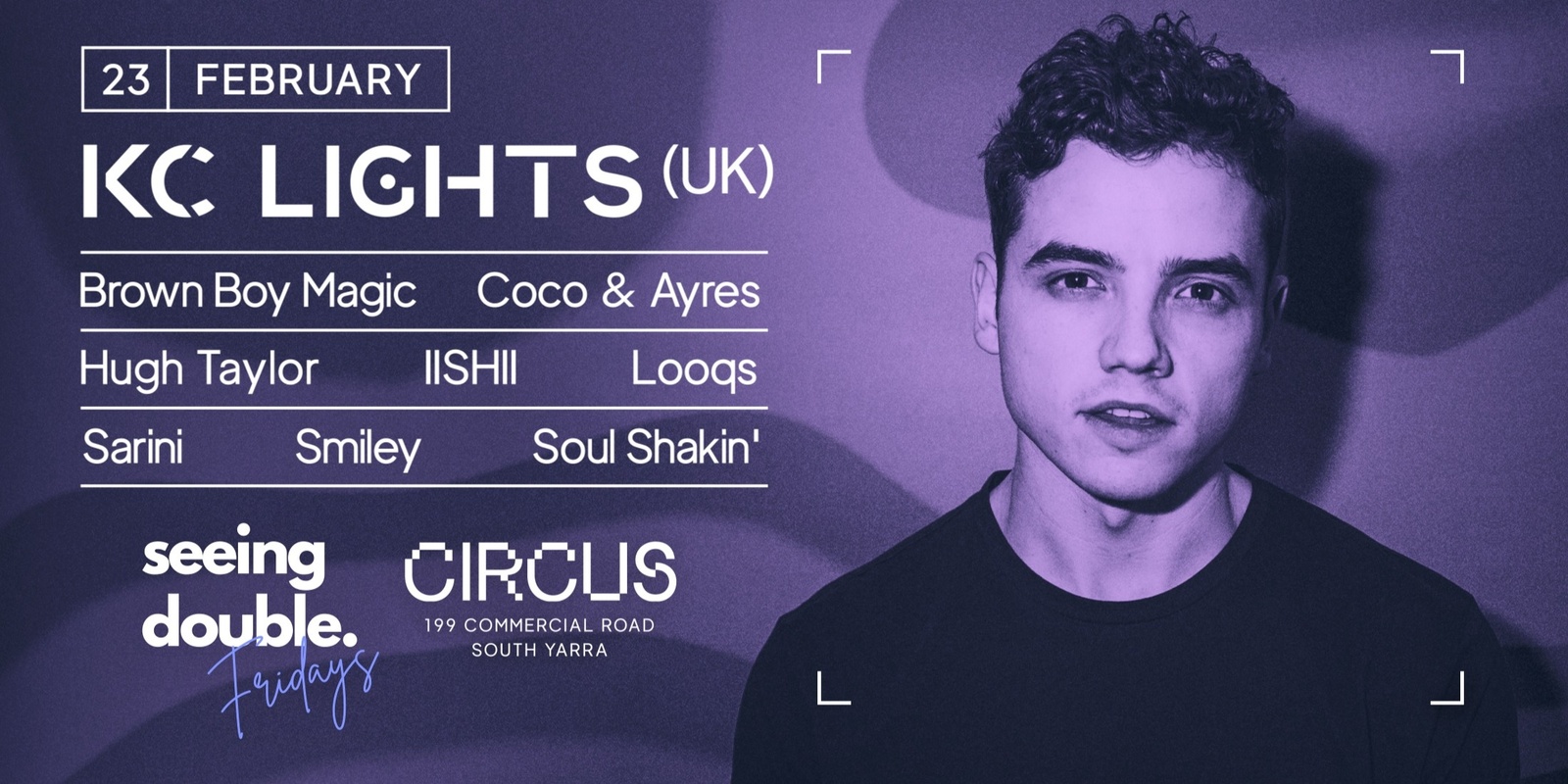 Banner image for KC LIGHTS (UK) at Circus - Seeing Double Fridays 