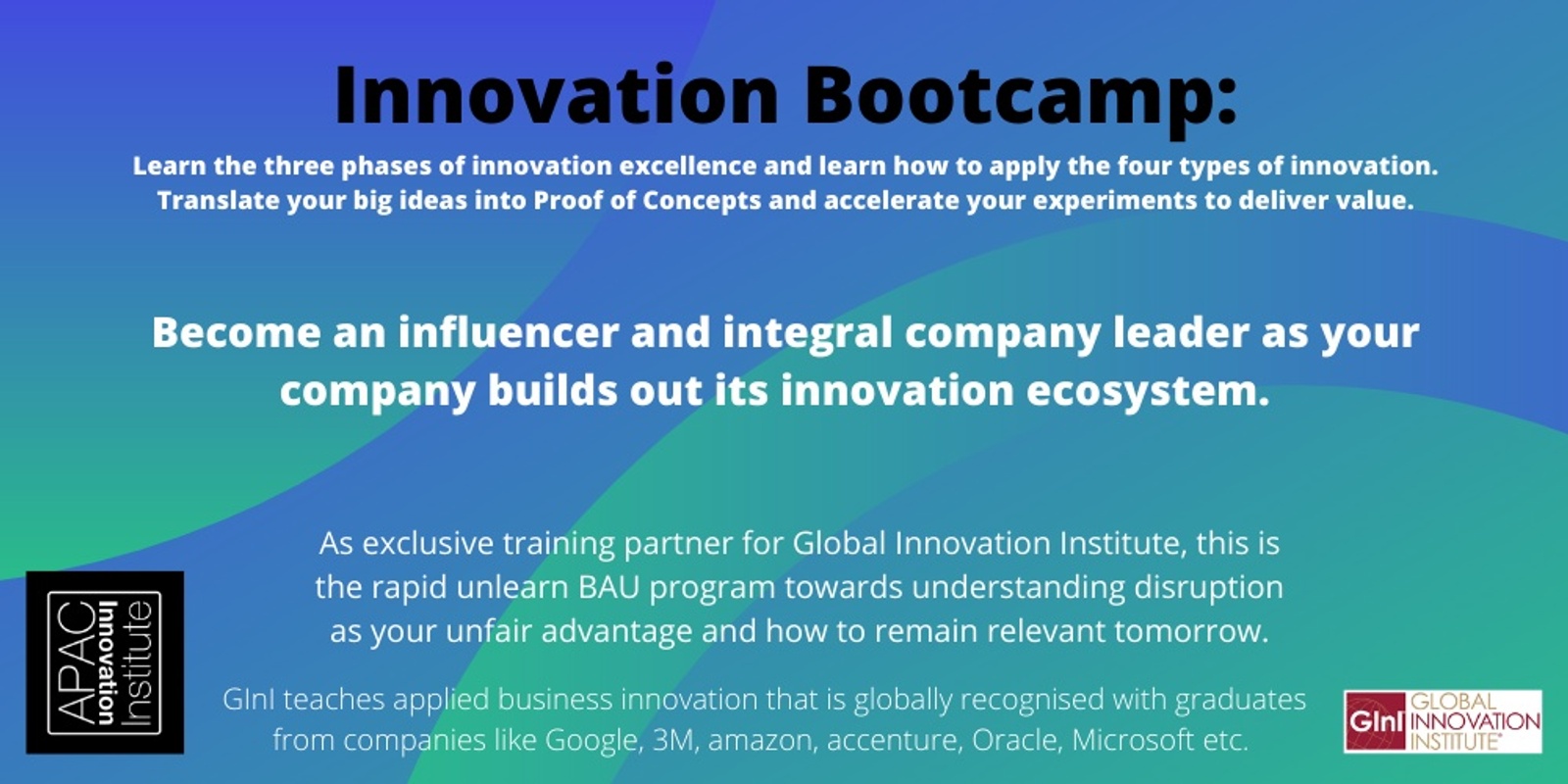 Banner image for Innovation Bootcamp (IRL) : partnership with Global Innovation Institute (GInI); accelerate your innovation execution success. 