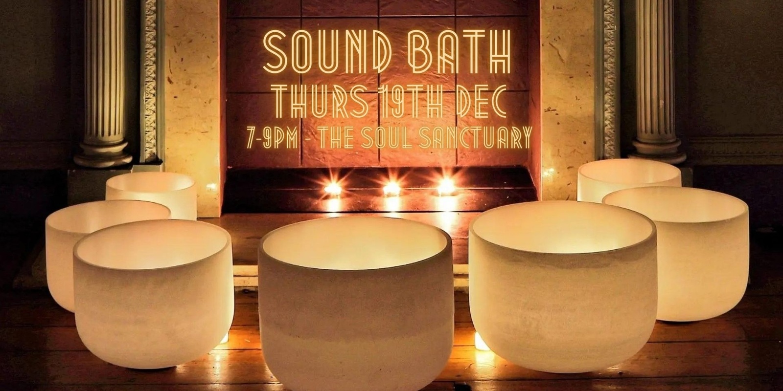 Banner image for Sound Bath - Nervous System Reset Thursday 19th Dev