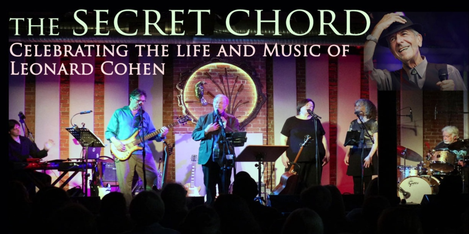 Banner image for The Secret Chord - Celebrating the Life and Music of Leonard Cohen