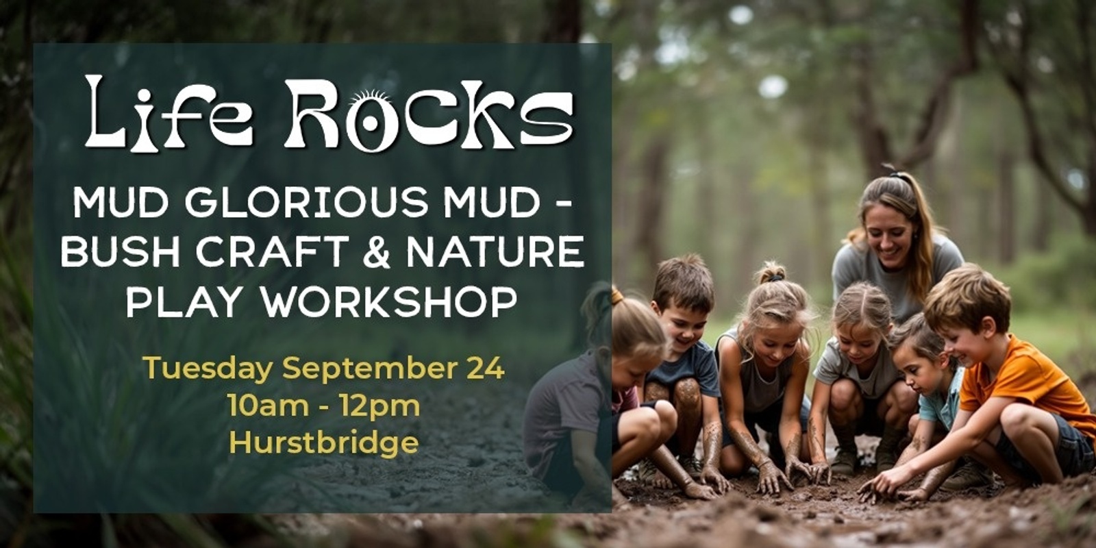 Banner image for Mud Glorious Mud - Bush Craft & Nature Play - School Holiday Workshop