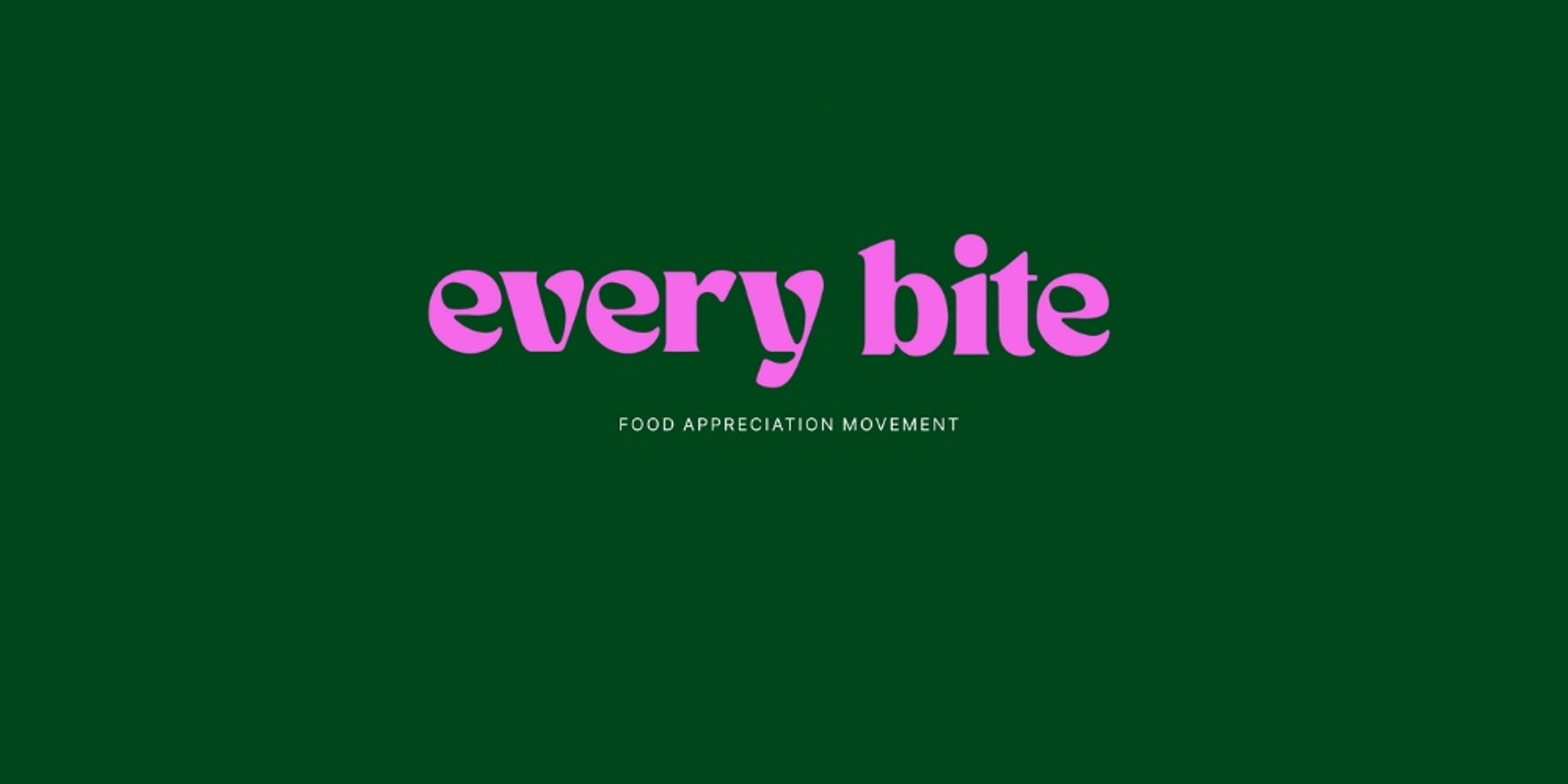 Banner image for Every Bite - A Food Waste Prevention Programme