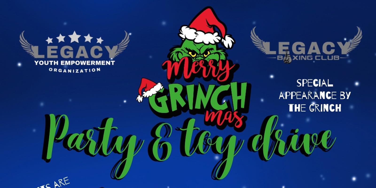 Banner image for 3rd Annual Grinchmas Party & Toy Drive sponsored by Legacy Boxing Club