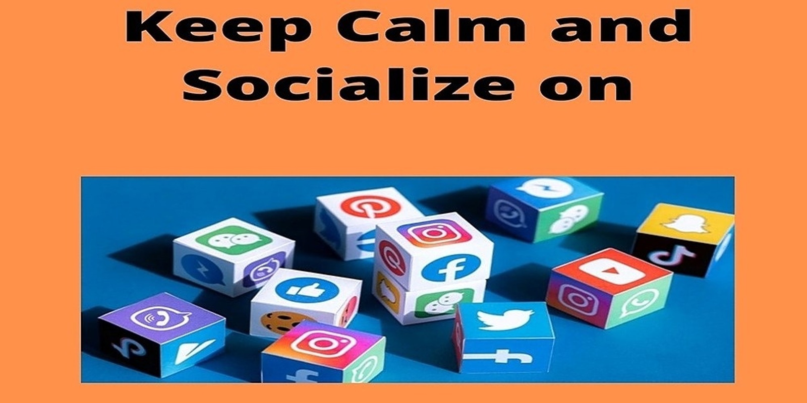 Banner image for Keep Calm and Socialize on