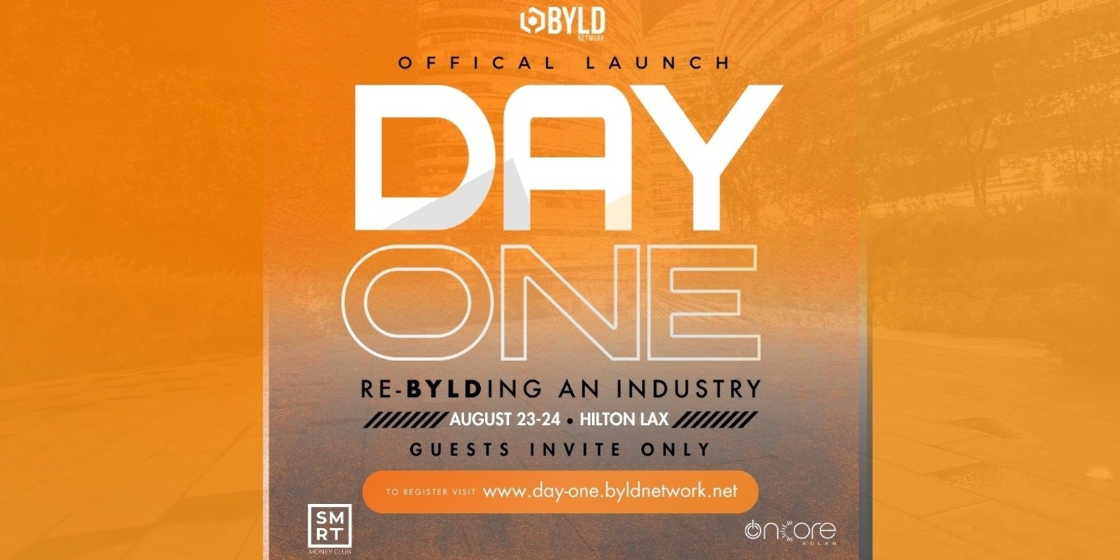 Banner image for  "Day One" BYLD / Official Launch - Guests