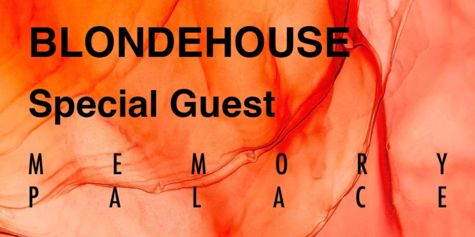 Banner image for Blondehouse // Special Guest // Memory Palace