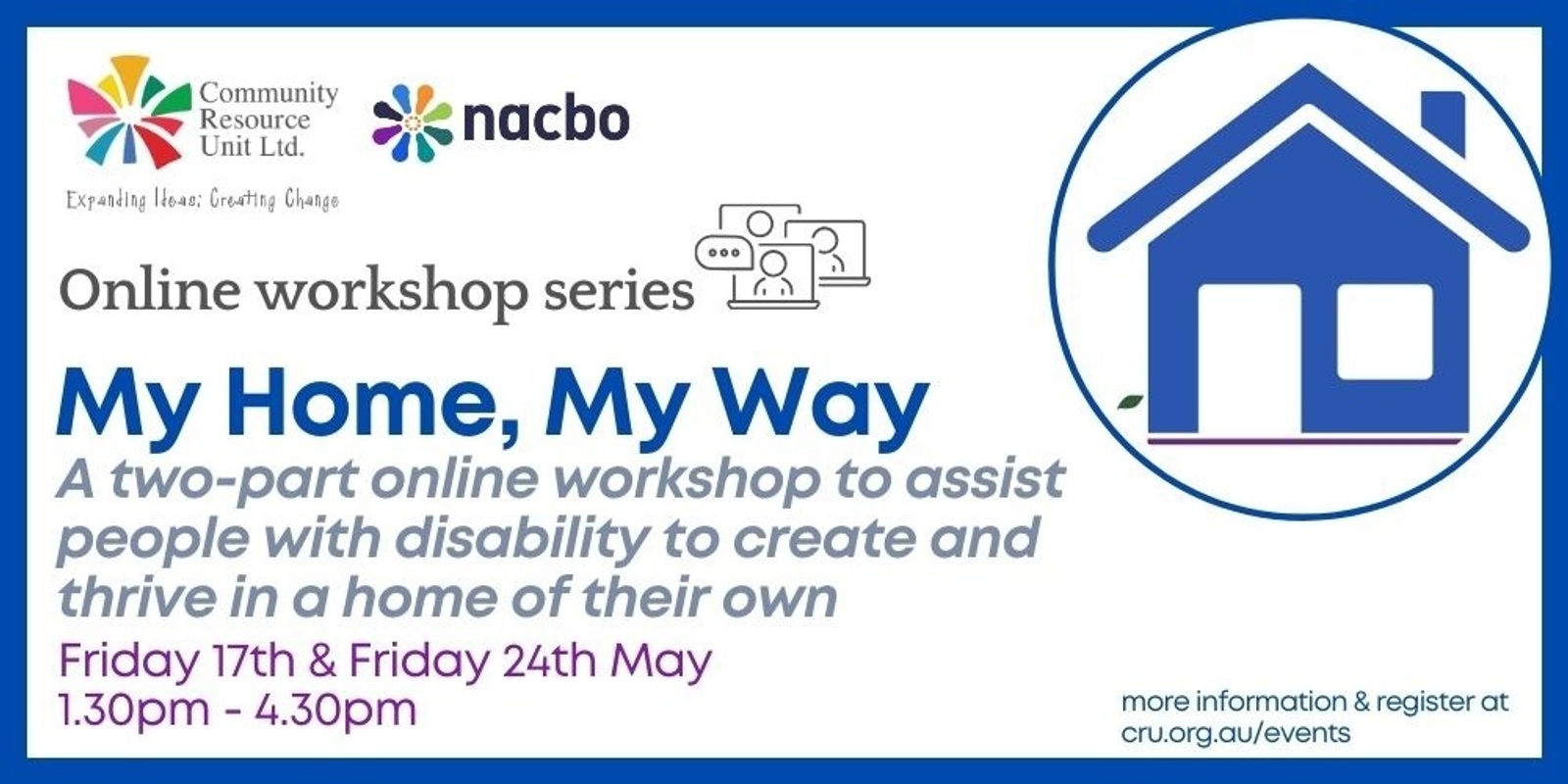 Banner image for My Home My Way: A two-part online workshop series May 2024