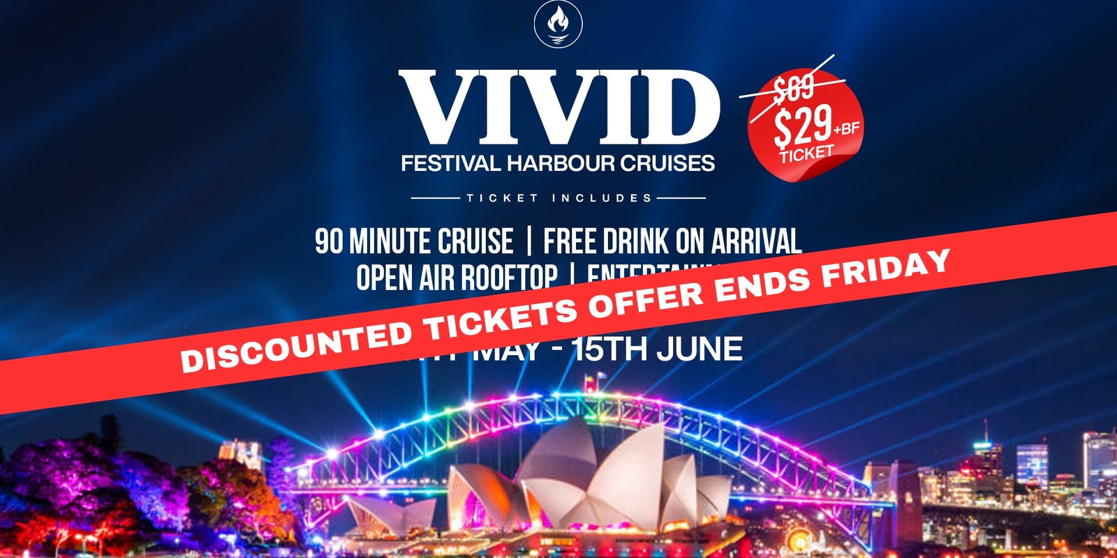 Banner image for VIVID Lights Festival - Harbour Cruises | Open Air Rooftop | Free Drink | $29 ONLY