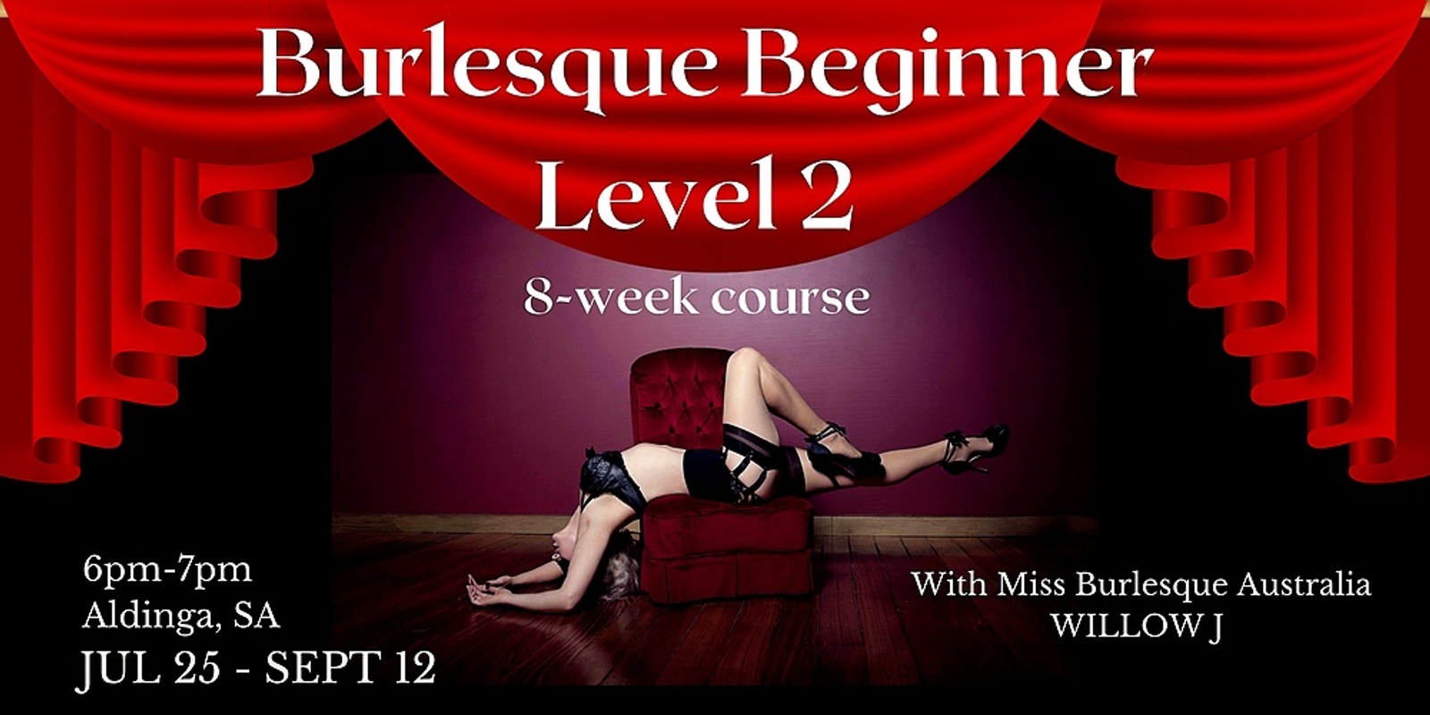 Banner image for Burlesque Beginner Level 2 - 8-week Course