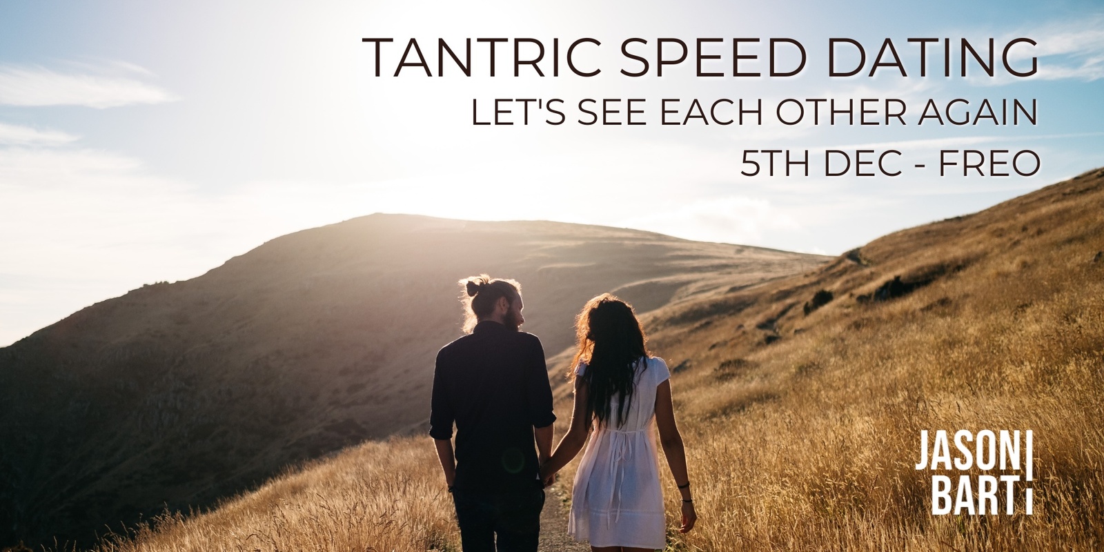 Banner image for TANTRIC SPEED DATING - ALL AGES  -  Thurs 5th Dec, 2024