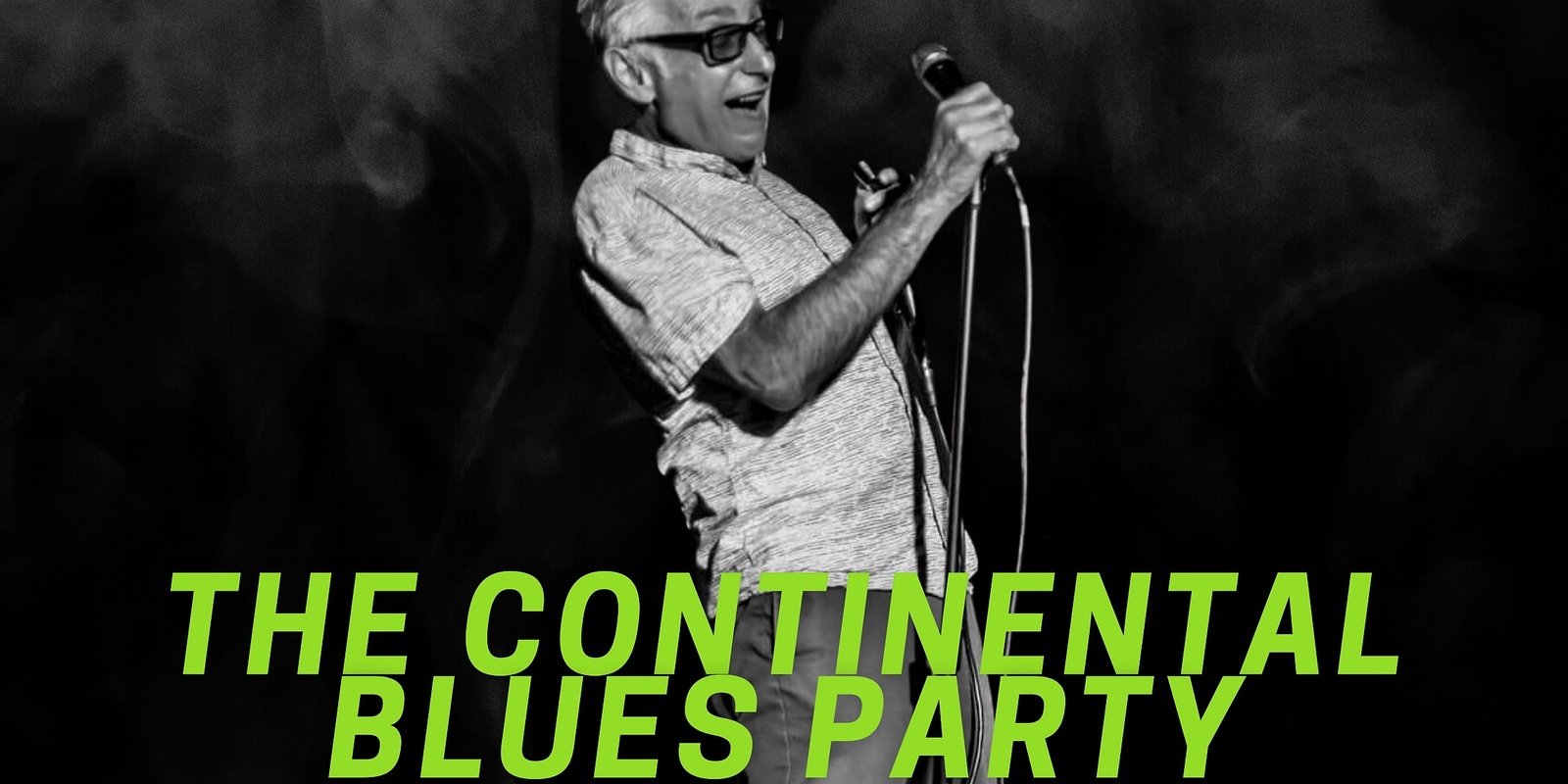 Banner image for Jimmy'z Juke Joint Presents THE CONTINENTAL BLUES PARTY