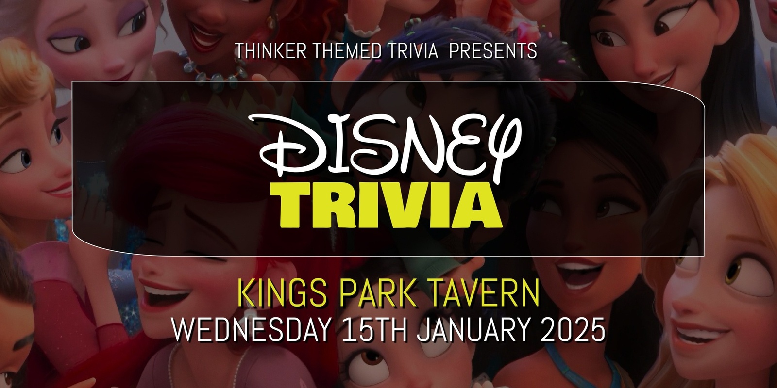 Banner image for Disney Trivia 2025 - Kings Park Tavern