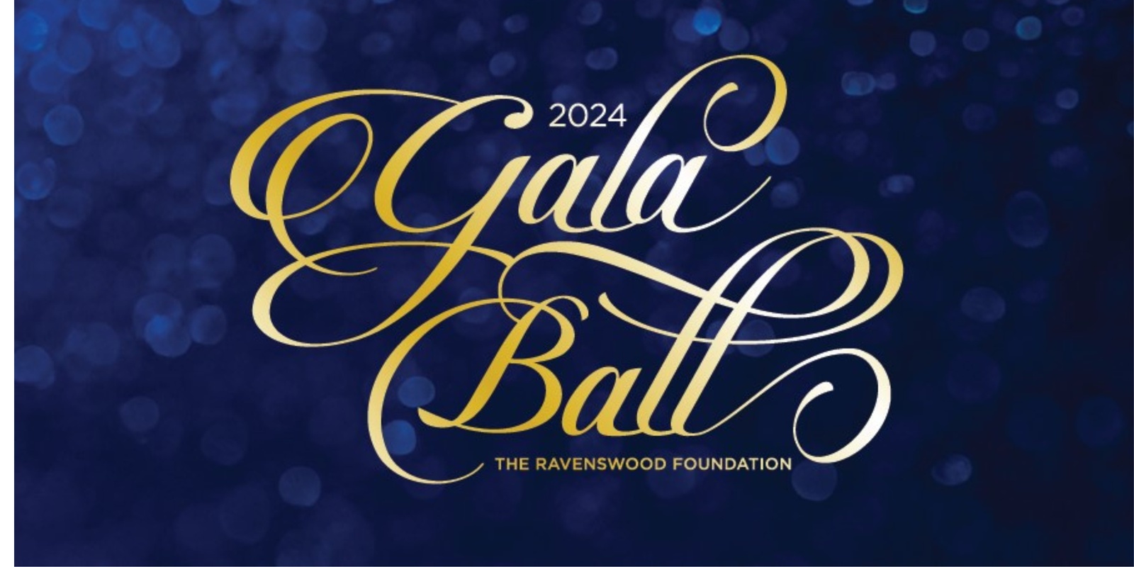 Banner image for 2024 Ravenswood Foundation Gala Ball