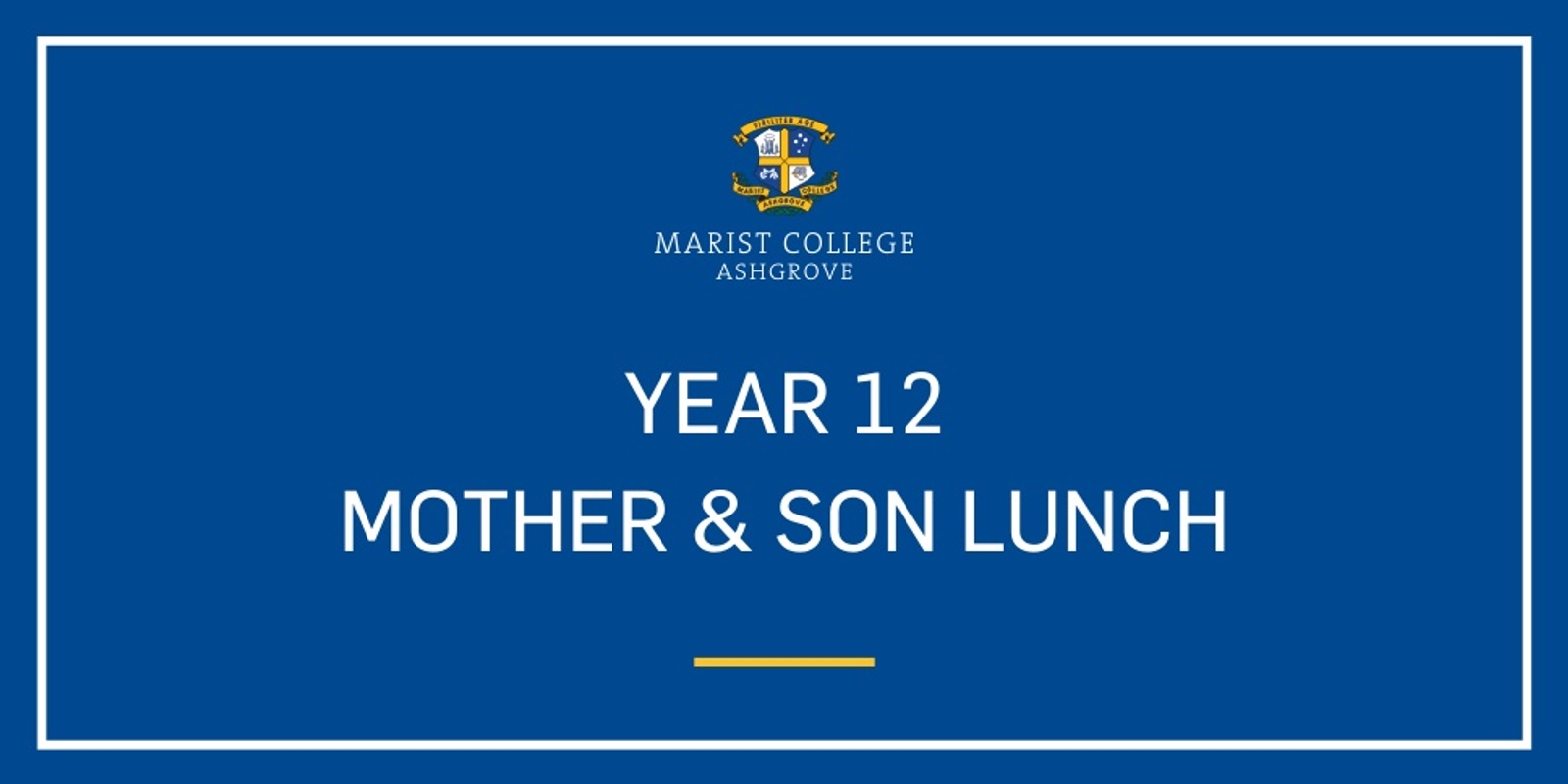 Banner image for 2024 Year 12 Mother & Son Lunch