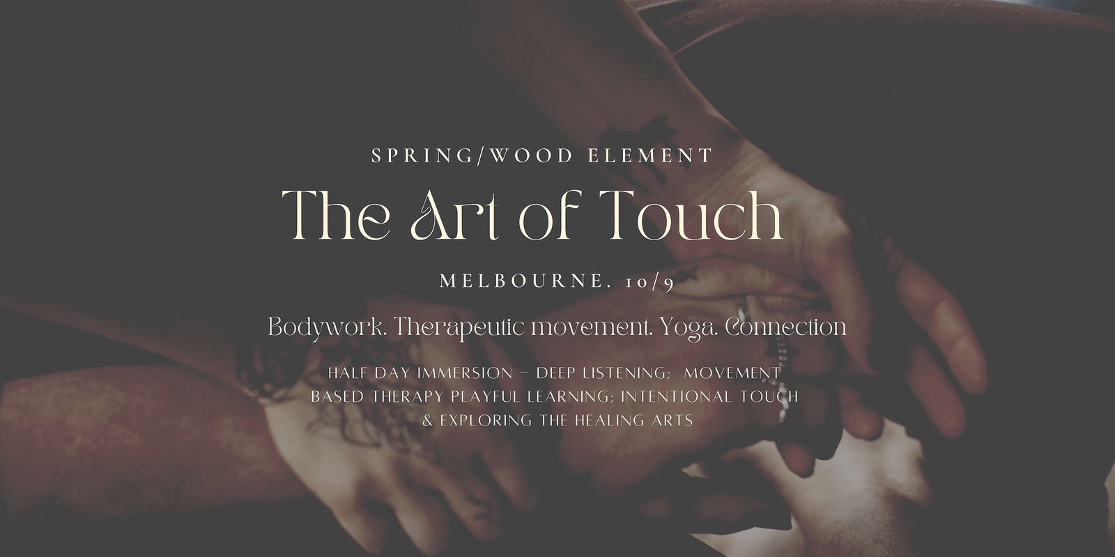 Banner image for The Art of Touch - Melbourne - Spring