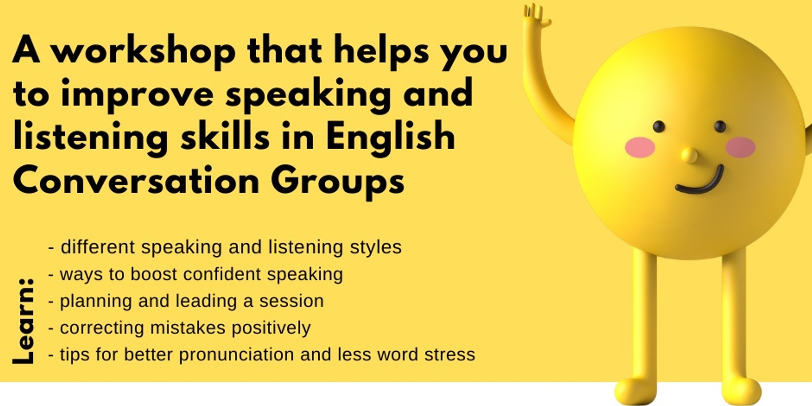 Banner image for Improve speaking and listening skills in English Conversation Groups - a 4hr workshop