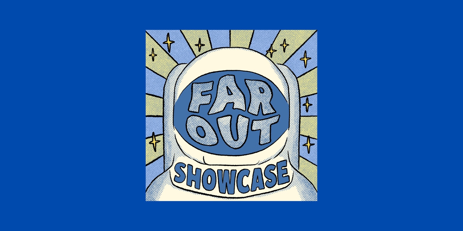 Banner image for FarOutShowcase