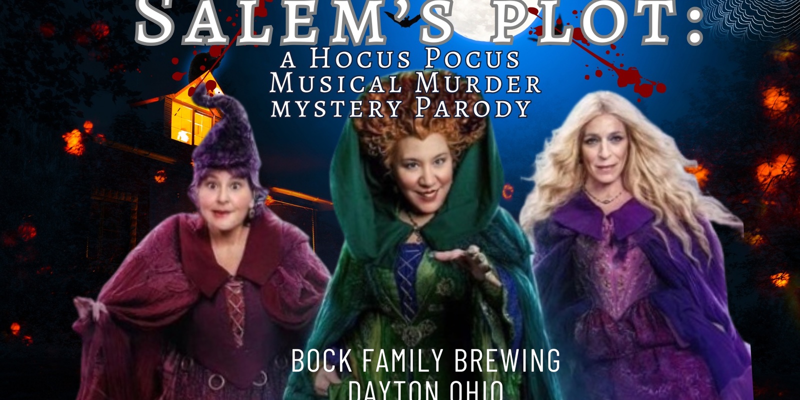 Banner image for Salem's Plot: A Hocus Pocus Musical Murder Mystery Parody Dayton!