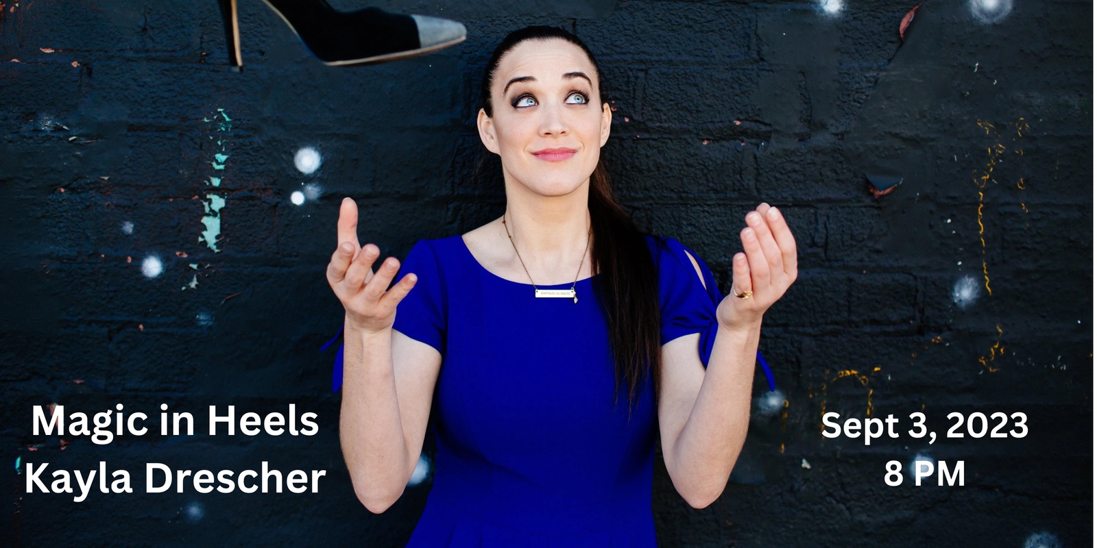 Banner image for Magic In Heels with Kayla Drescher
