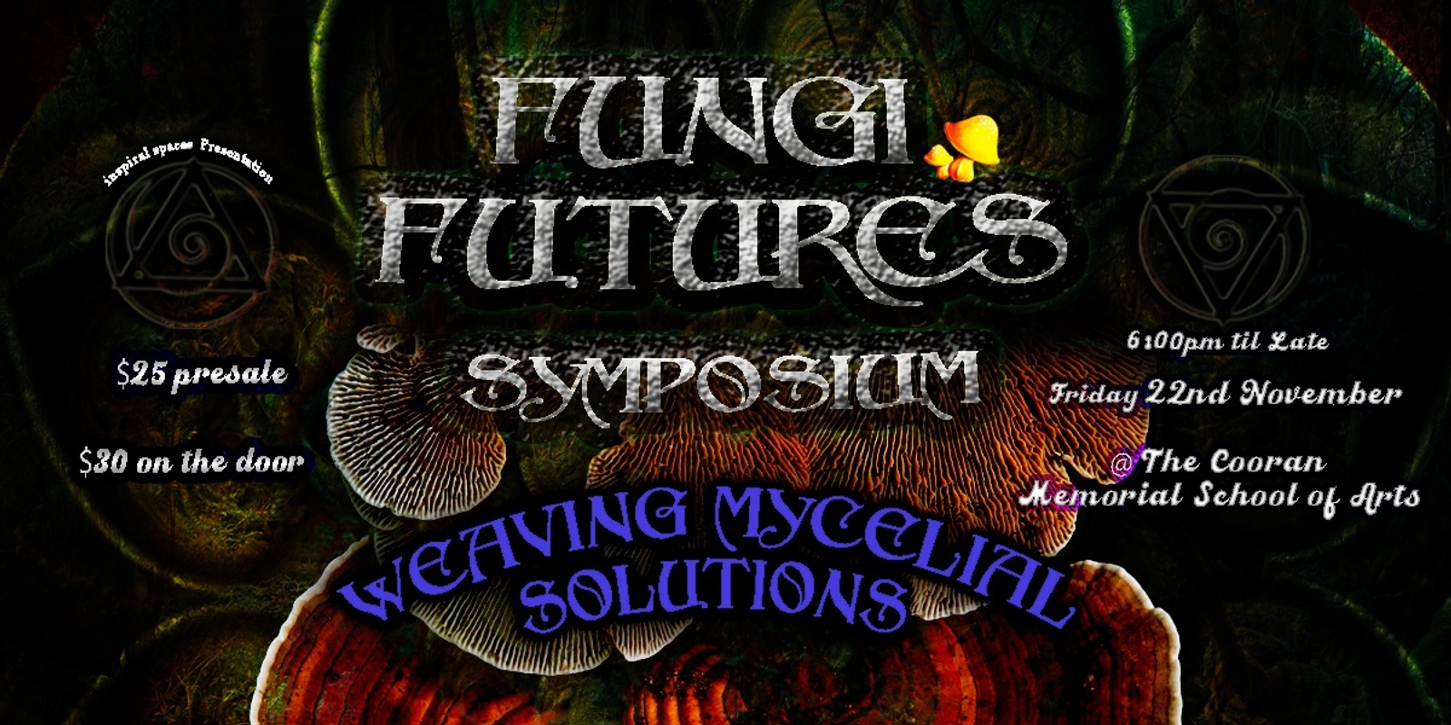 Banner image for A Fungi Futures Symposium: Weaving Mycelial Solutions