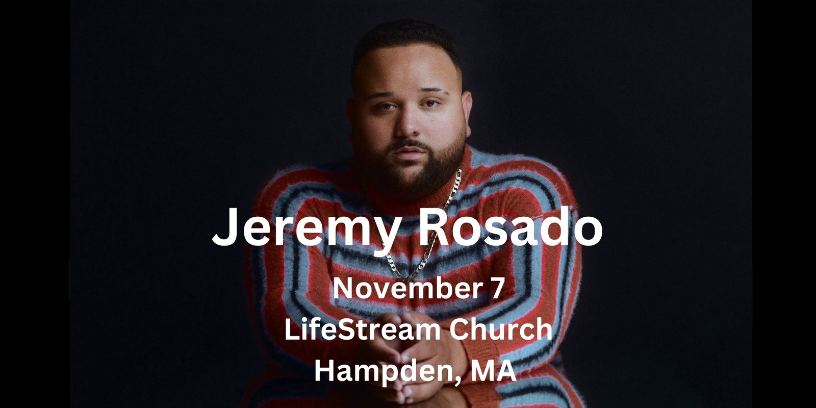 Banner image for An Evening with Jeremy Rosado-LifeStream Church