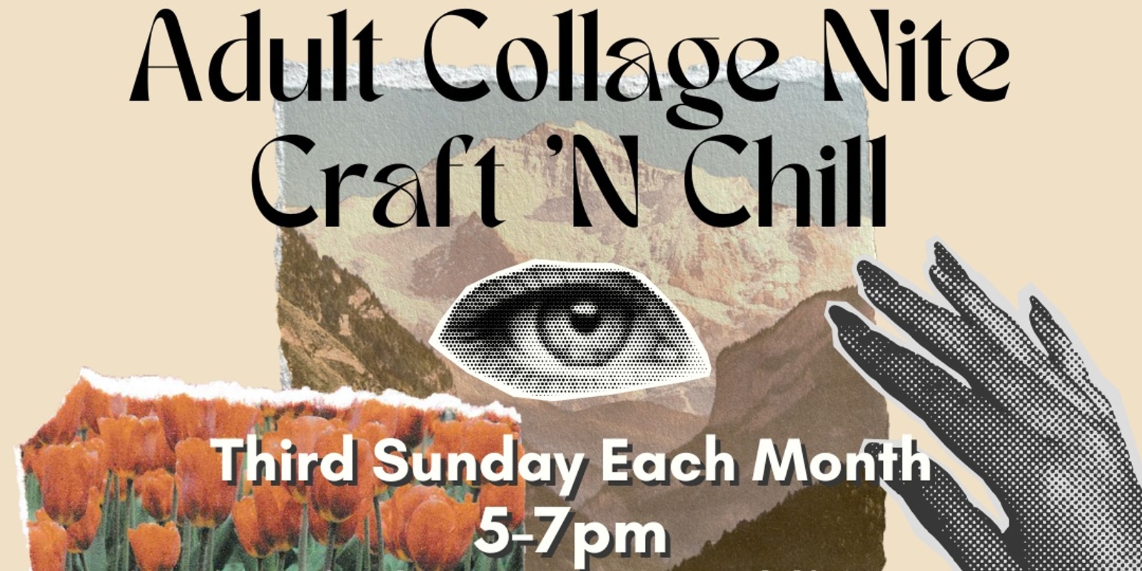 Banner image for Adult Collage Craft 'N Chill - Next Up: September 15th (Masked)!