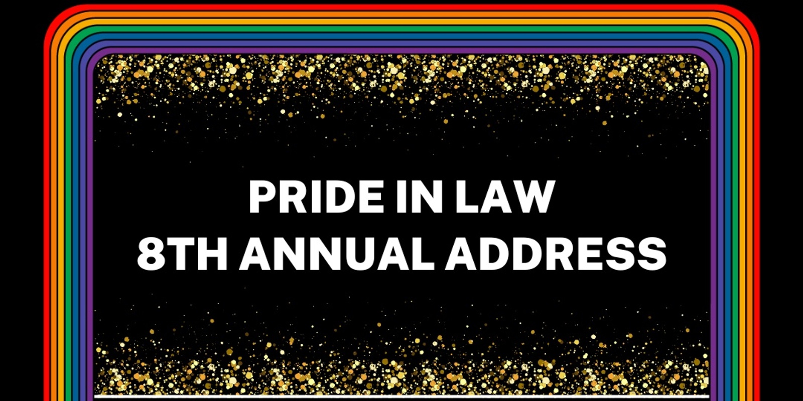 Banner image for Pride in Law (Qld) - 8th Annual Address 