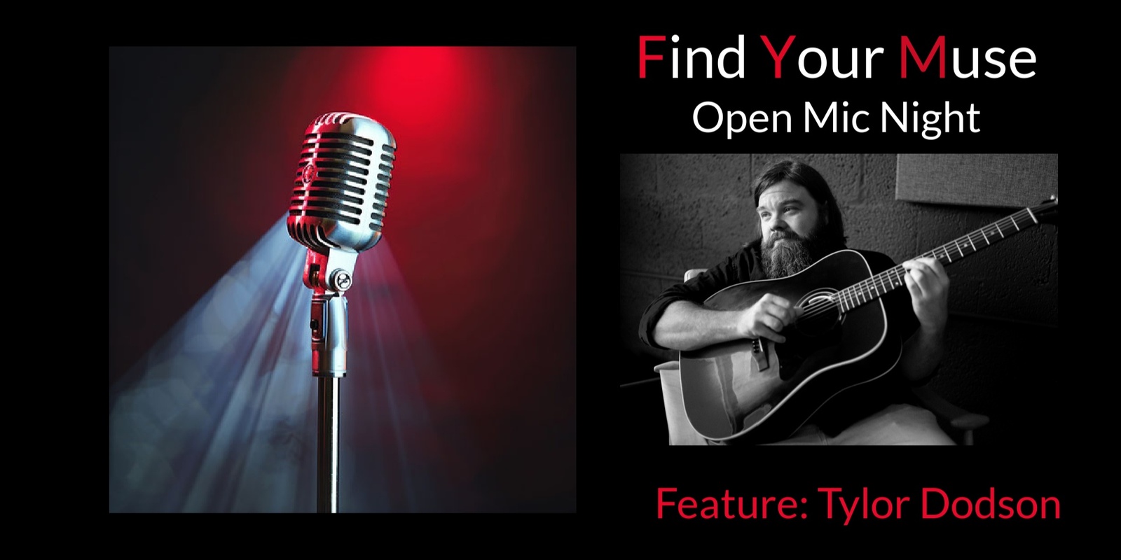 Banner image for Find Your Muse Open MIC featuring Tyler Dodson!