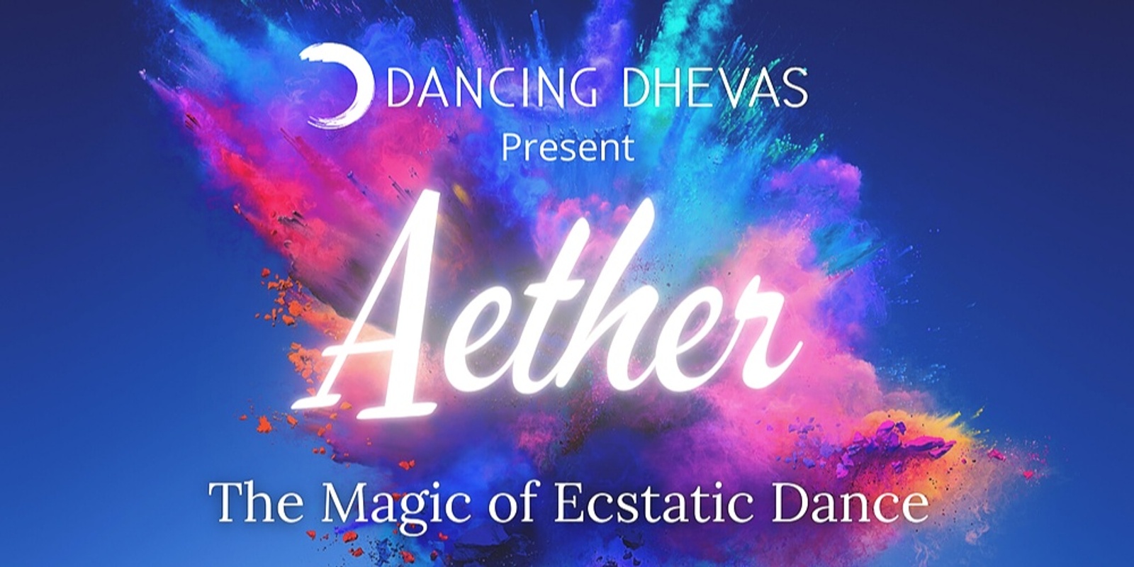 Banner image for Elemental Ecstatic Dance - Aether