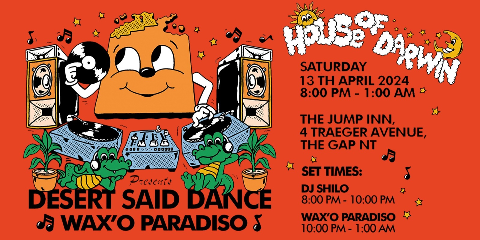Banner image for House of Darwin presents Desert Said Dance with Wax'o Paradiso and DJ Shilo 